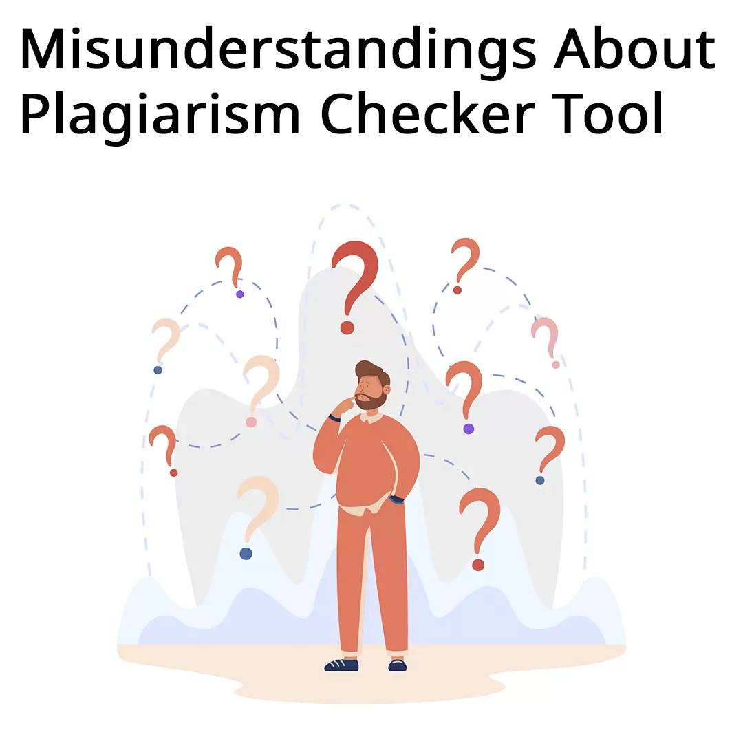 Misunderstandings About Plagiarism Checker Tool