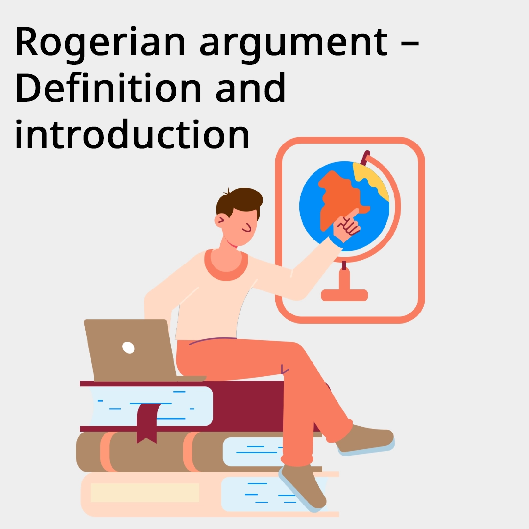 Rogerian argument – Definition and introduction